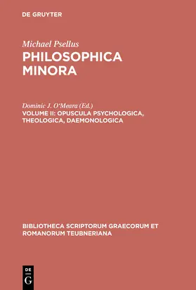 Michael Psellus / O'Meara |  Opuscula psychologica, theologica, daemonologica | Buch |  Sack Fachmedien