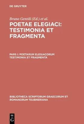 Prato / Gentili |  Poetarum elegiacorum testimonia et fragmenta | Buch |  Sack Fachmedien