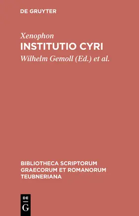 Xenophon / Peters / Gemoll |  Institutio Cyri | Buch |  Sack Fachmedien