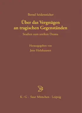 Seidensticker / Holzhausen |  Über das Vergnügen an tragischen Gegenständen | Buch |  Sack Fachmedien