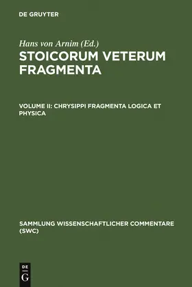 Arnim |  Chrysippi fragmenta logica et physica | Buch |  Sack Fachmedien