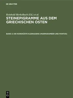 Stauber / Merkelbach |  Die Nordküste Kleinasiens (Marmarameer und Pontos) | Buch |  Sack Fachmedien