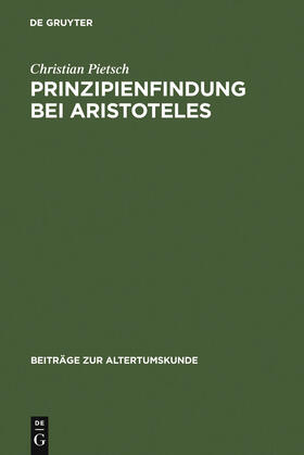 Pietsch |  Prinzipienfindung bei Aristoteles | Buch |  Sack Fachmedien
