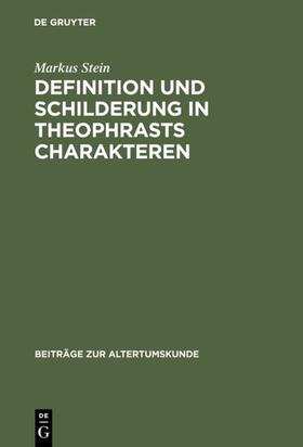 Stein |  Definition und Schilderung in Theophrasts Charakteren | Buch |  Sack Fachmedien