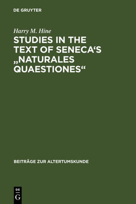 Hine |  Studies in the Text of Seneca's "Naturales Quaestiones" | Buch |  Sack Fachmedien