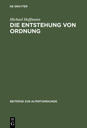 Hoffmann |  Die Entstehung von Ordnung | Buch |  Sack Fachmedien