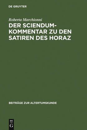 Marchionni |  Der Sciendum-Kommentar zu den Satiren des Horaz | Buch |  Sack Fachmedien