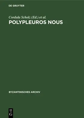 Scholz / Makris | Polypleuros nous | Buch | 978-3-598-77742-4 | sack.de