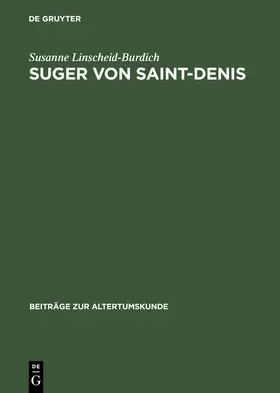 Linscheid-Burdich |  Suger von Saint-Denis | Buch |  Sack Fachmedien