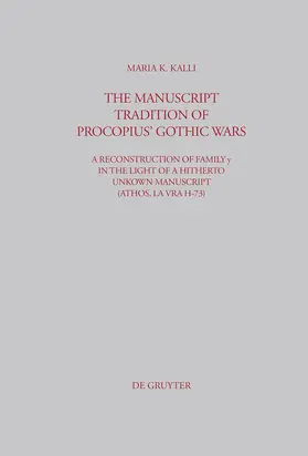 Kalli |  The Manuscript Tradition of Procopius' Gothic Wars | Buch |  Sack Fachmedien