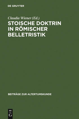Wiener |  Stoische Doktrin in römischer Belletristik | Buch |  Sack Fachmedien