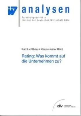 Lichtblau / Röhl |  Rating: Was kommt auf die Unternehmen zu? | eBook | Sack Fachmedien