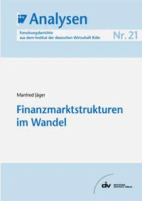 Jäger |  Finanzmarktstrukturen im Wandel | eBook | Sack Fachmedien