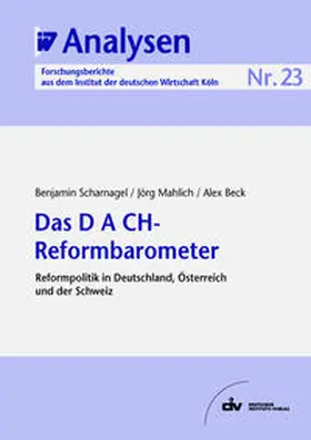 Scharnagel / Mahlich / Beck |  Das D A CH-Reformbarometer | eBook | Sack Fachmedien