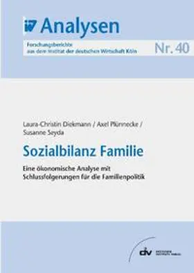 Diekmann / Plünnecke / Seyda |  Sozialbilanz Familie | eBook | Sack Fachmedien