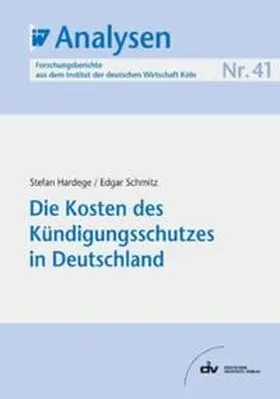 Hardege / Schmitz |  Die Kosten des Kündigungsschutzes in Deutschland | eBook | Sack Fachmedien