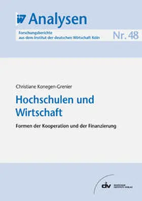 Konegen-Grenier |  Hochschulen und Wirtschaft | eBook | Sack Fachmedien