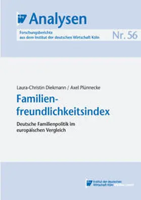 Diekmann / Plünnecke |  Familienfreundlichkeitsindex | eBook | Sack Fachmedien