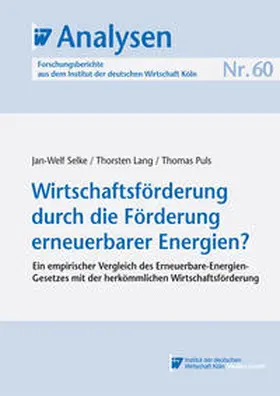 Selke / Lang / Puls |  Wirtschaftsförderung durch die Förderung erneuerbarer Energien? | eBook | Sack Fachmedien