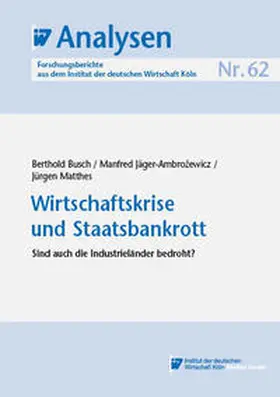 Busch / Jäger-Ambrozewicz / Matthes |  Wirtschaftskrise und Staatsbankrott | eBook | Sack Fachmedien