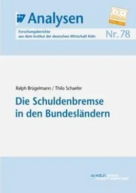 Brügelmann / Schaefer |  Die Schuldenbremse in den Bundesländern | eBook | Sack Fachmedien