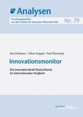 Erdmann / Koppel / Plünnecke |  Innovationsmonitor | eBook | Sack Fachmedien