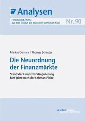 Demary / Schuster |  Die Neuordnung der Finanzmärkte | eBook | Sack Fachmedien