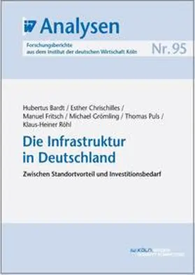 Bardt / Chrischilles / Fritsch |  Die Infrastruktur in Deutschland | eBook | Sack Fachmedien