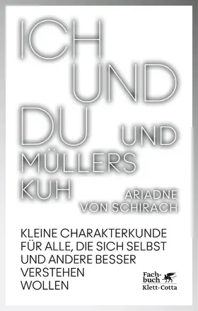 Schirach |  Ich und du und Müllers Kuh | eBook | Sack Fachmedien