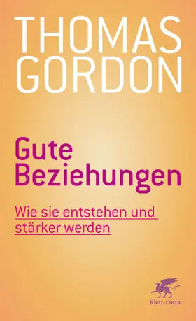 Gordon |  Gute Beziehungen | eBook | Sack Fachmedien