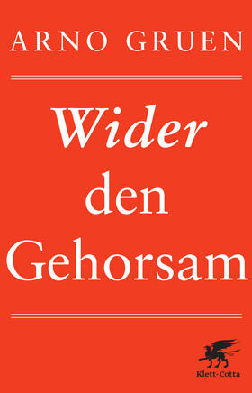 Gruen |  Wider den Gehorsam | eBook | Sack Fachmedien