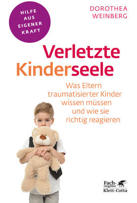 Weinberg |  Verletzte Kinderseele (Fachratgeber Klett-Cotta) | eBook | Sack Fachmedien