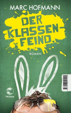 Hofmann |  Der Klassenfeind | eBook | Sack Fachmedien