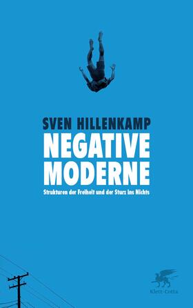Hillenkamp |  Negative Moderne | eBook | Sack Fachmedien