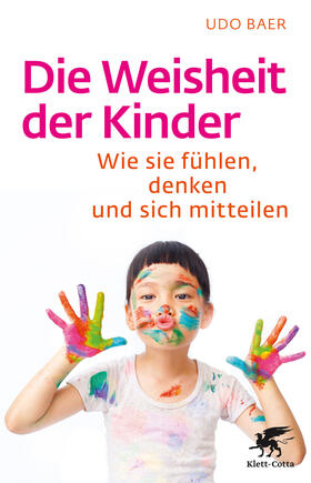 Baer |  Die Weisheit der Kinder | eBook | Sack Fachmedien