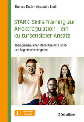 Koch / Liedl | STARK: Skills-Training zur Affektregulation – ein kultursensibler Ansatz | E-Book | sack.de