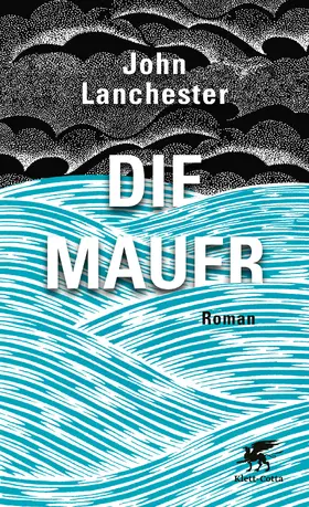 Lanchester |  Die Mauer | eBook | Sack Fachmedien