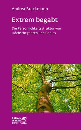 Brackmann |  Extrem begabt (Leben Lernen, Bd. 311) | eBook | Sack Fachmedien