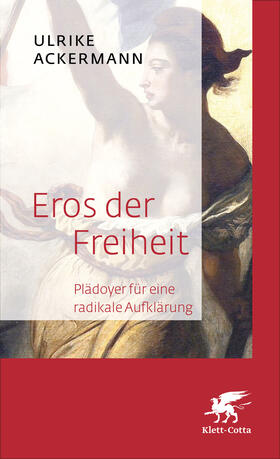Ackermann |  Eros der Freiheit | eBook | Sack Fachmedien