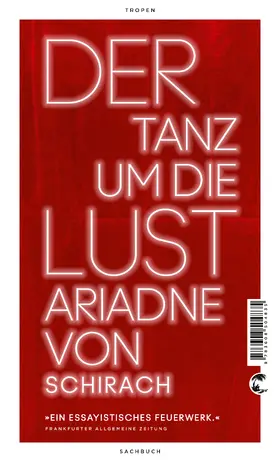 Schirach |  Der Tanz um die Lust | eBook | Sack Fachmedien