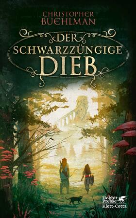 Buehlman |  Der schwarzzüngige Dieb (Schwarzzunge, Bd. 1) | eBook | Sack Fachmedien