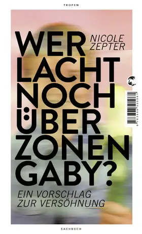 Zepter |  Wer lacht noch über Zonen-Gaby? | eBook | Sack Fachmedien