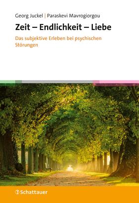 Juckel / Mavrogiorgou |  Zeit - Endlichkeit - Liebe | eBook | Sack Fachmedien