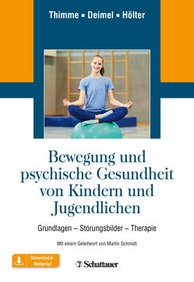 Thimme / Deimel / Hölter |  Bewegung  und psychische Gesundheit von Kindern und Jugendlichen | eBook | Sack Fachmedien