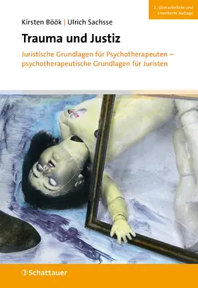 Böök / Sachsse |  Trauma und Justiz | eBook | Sack Fachmedien