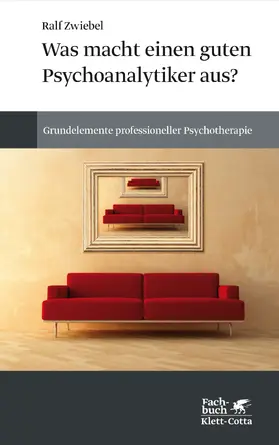 Zwiebel |  Was macht einen guten Psychoanalytiker aus? | eBook | Sack Fachmedien