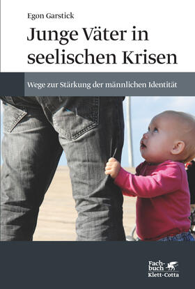 Garstick |  Junge Väter in seelischen Krisen | eBook | Sack Fachmedien