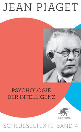 Piaget / Kohler |  Psychologie der Intelligenz (Schlüsseltexte in 6 Bänden, Bd. 4) | eBook | Sack Fachmedien