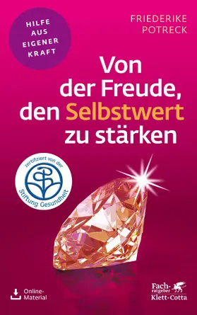 Potreck |  Von der Freude, den Selbstwert zu stärken (Fachratgeber Klett-Cotta, Bd.) | eBook | Sack Fachmedien