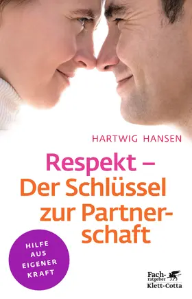 Hansen |  Respekt - Der Schlüssel zur Partnerschaft (Klett-Cotta Leben!) | eBook | Sack Fachmedien